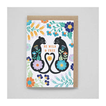  Be Wild and Free Greeting Card