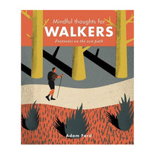  Mindful Thoughts for Walkers by Adam Ford