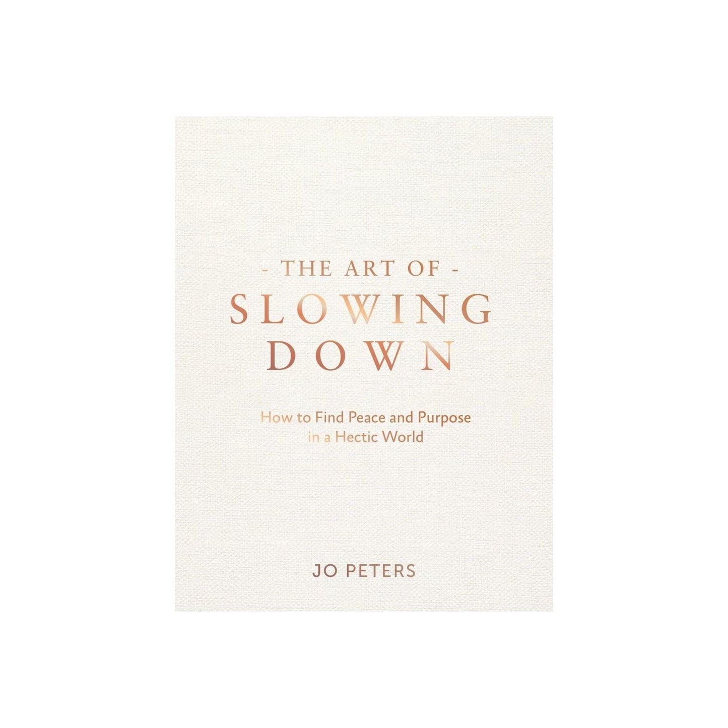Art of Slowing Down Book