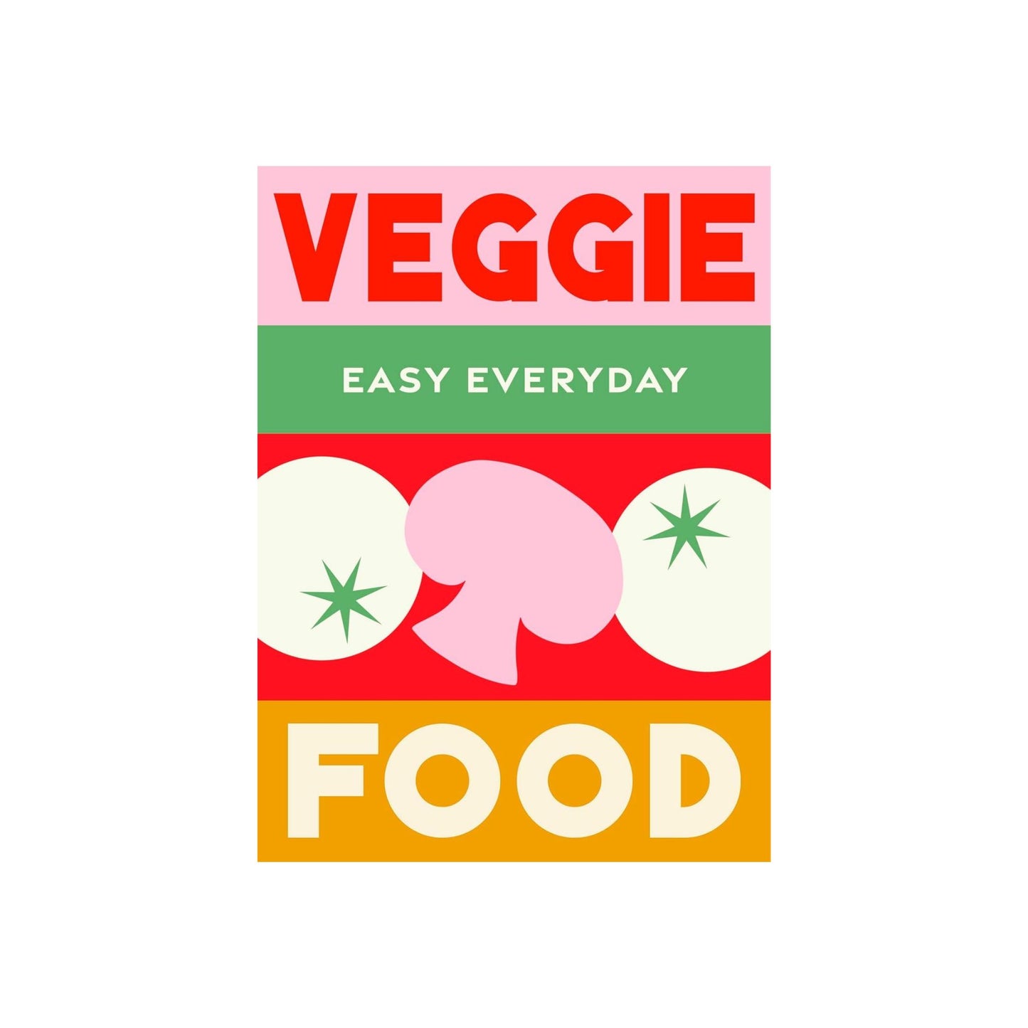 Veggie Food (Easy Everyday) Book