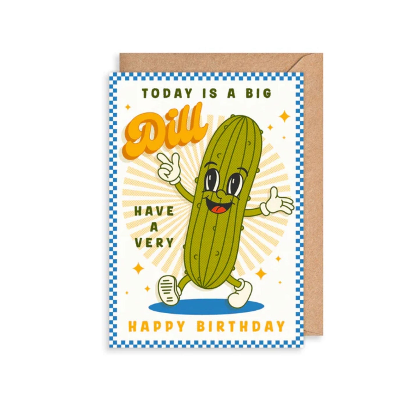 Today is a Big Dill Birthday Card