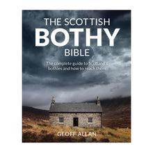  'The Scottish Bothy Bible' by Geoff Allan