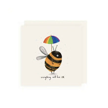  Everything Will Bee OK Card