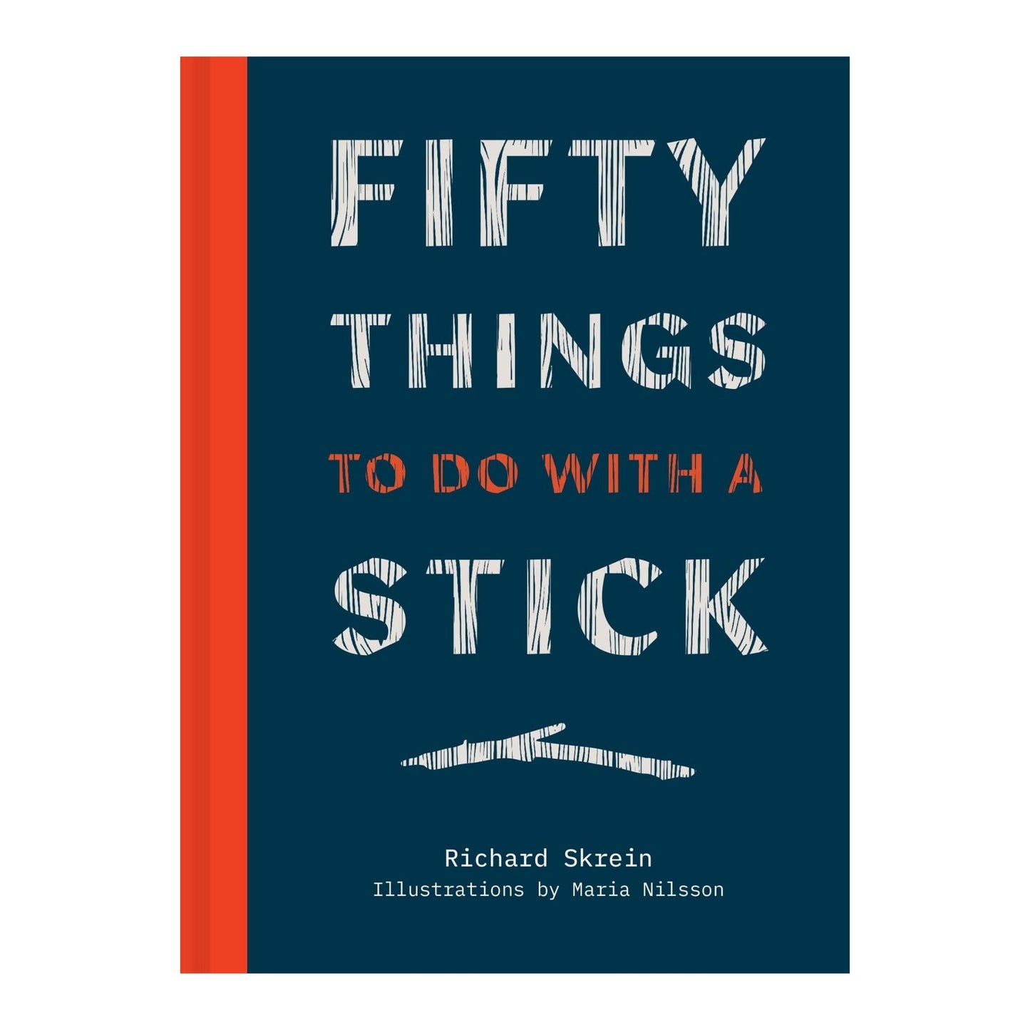 Fifty Things to do with a Stick Book