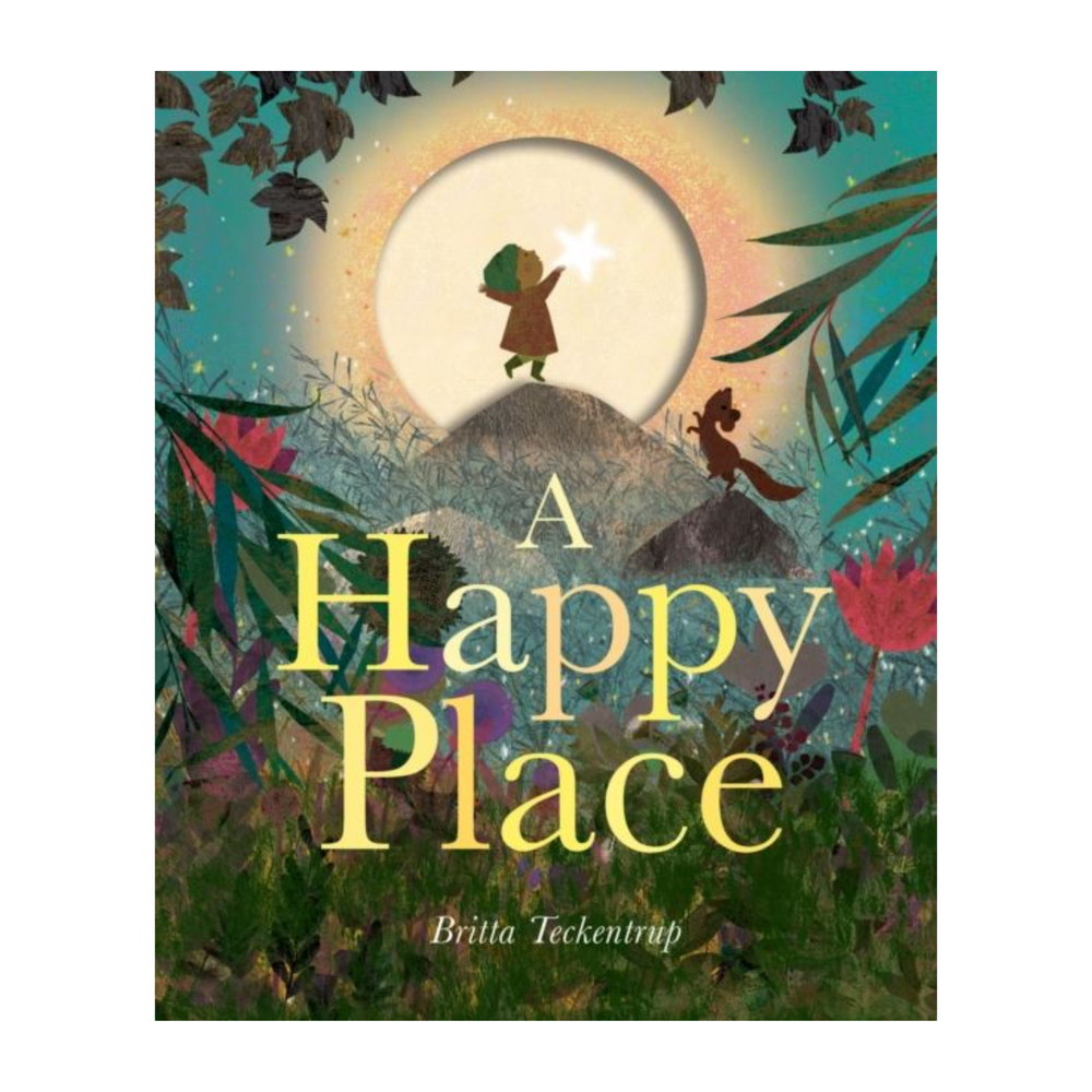Happy Place by Britta Teckentrup