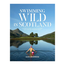  Swimming Wild in Scotland by Alice Goodridge