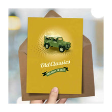  Landrover card. Text reads 'Old Classics are built to last' with an image of a green landrover on a yellow background.
