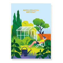  Have A Relaxing Birthday! Gardener Card
