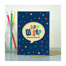  A retro typographic birthday card by The Typecast Gallery. It features the phrase "Older Wiser and Better than Ever" in a colourful, retro style. A cheeky greeting that's the perfect way to say happy birthday.