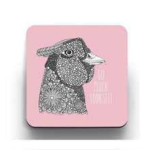  Go Pluck Yourself Coaster