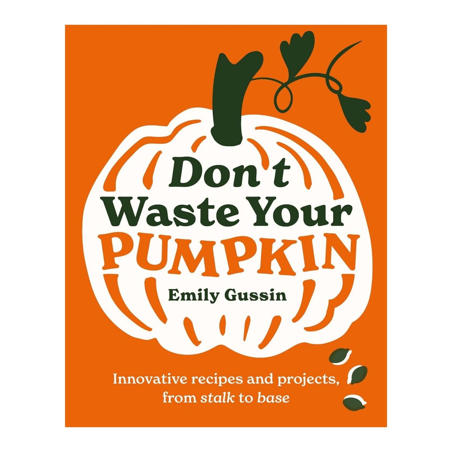 Don't Waste Your Pumpkin