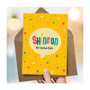A retro typographic birthday card by The Typecast Gallery. It features the phrase "Shine on you Golden Oldie" in a colourful, retro style. A cheeky greeting that's the perfect way to say happy birthday for the older gent.