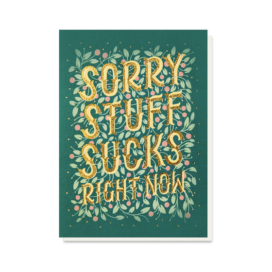 Sorry Stuff Sucks Card