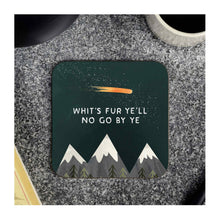  'Whits Fur Ye' Coaster