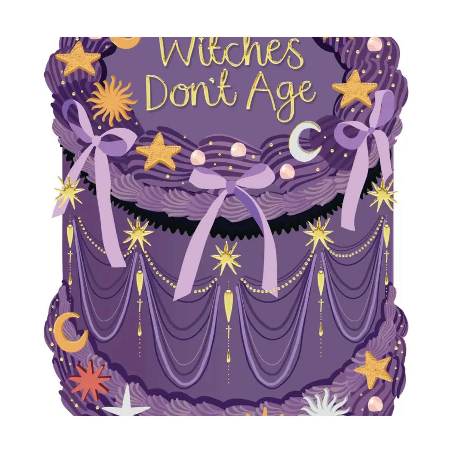 Witches Don't Age Card