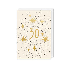  You're 30 card with gold stars and black confetti