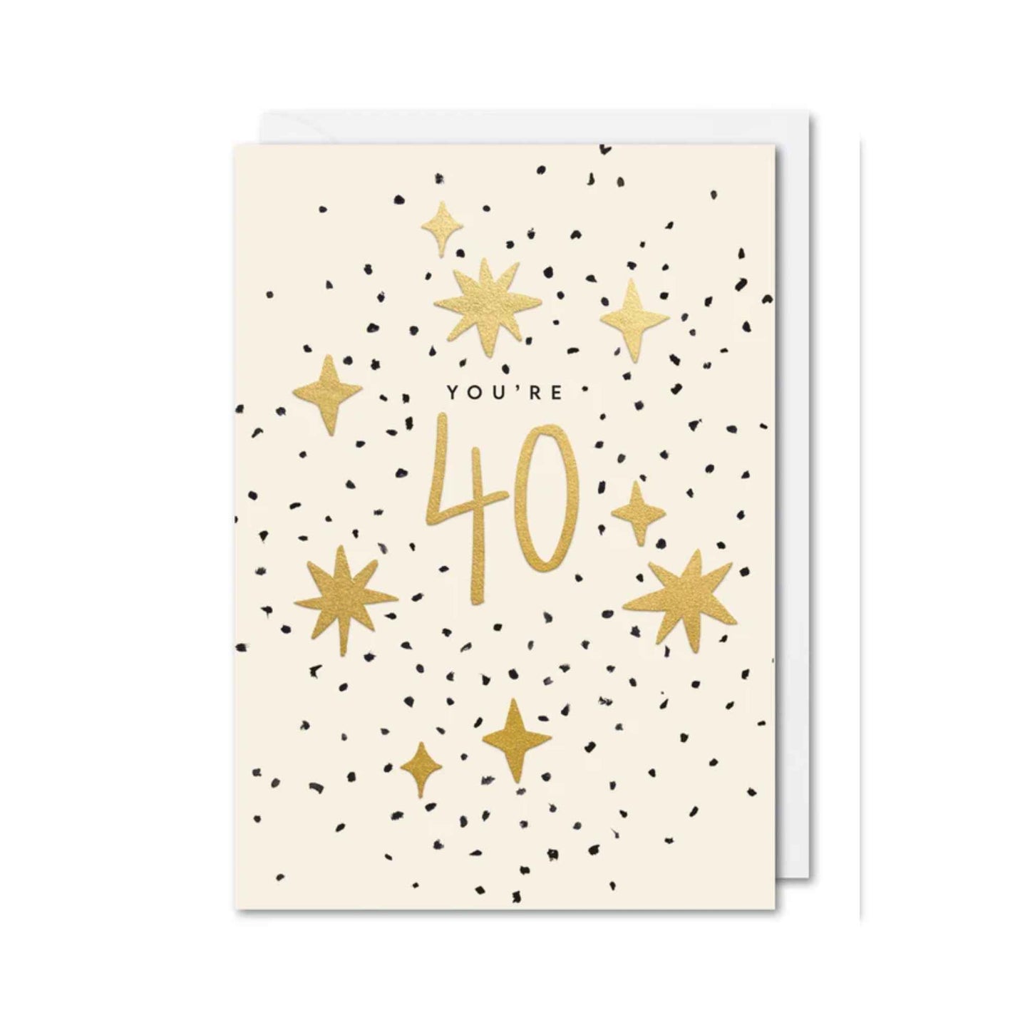 You're 40 card with gold stars and black confetti