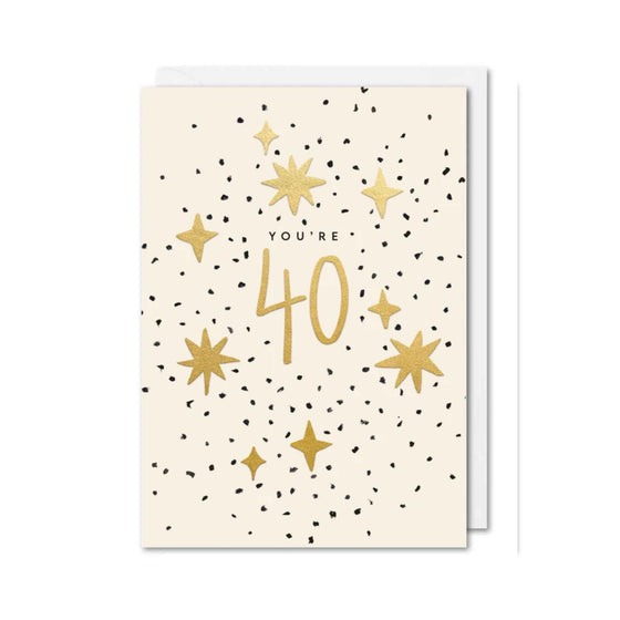 You're 40 card with gold stars and black confetti