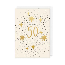  You're 50 card with gold stars and black confetti