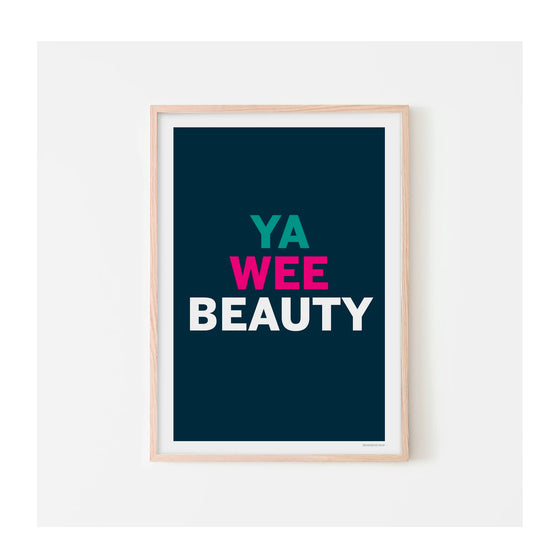 Ya Beauty Print