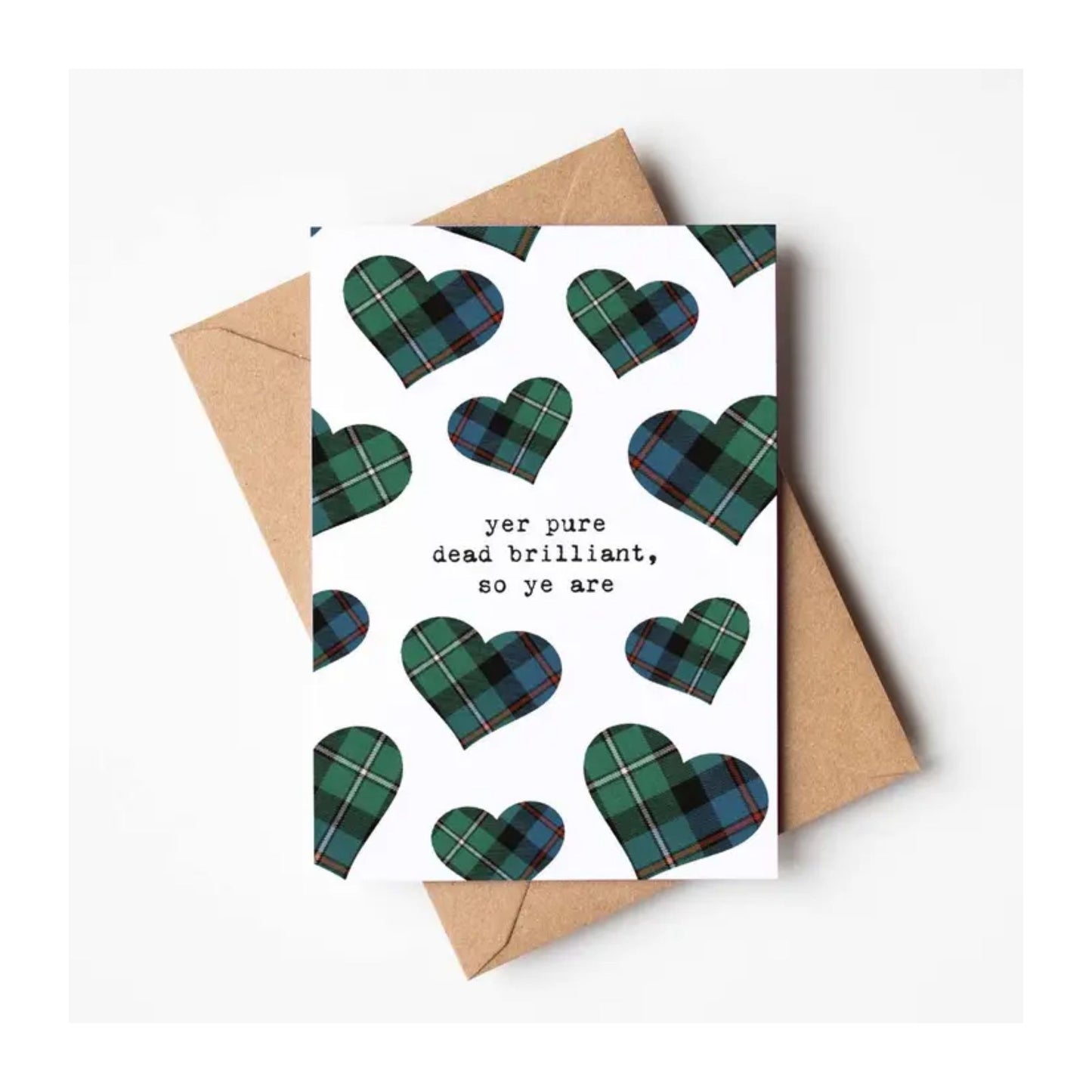 Yer Pure Dead Brilliant, So Ye Are Card