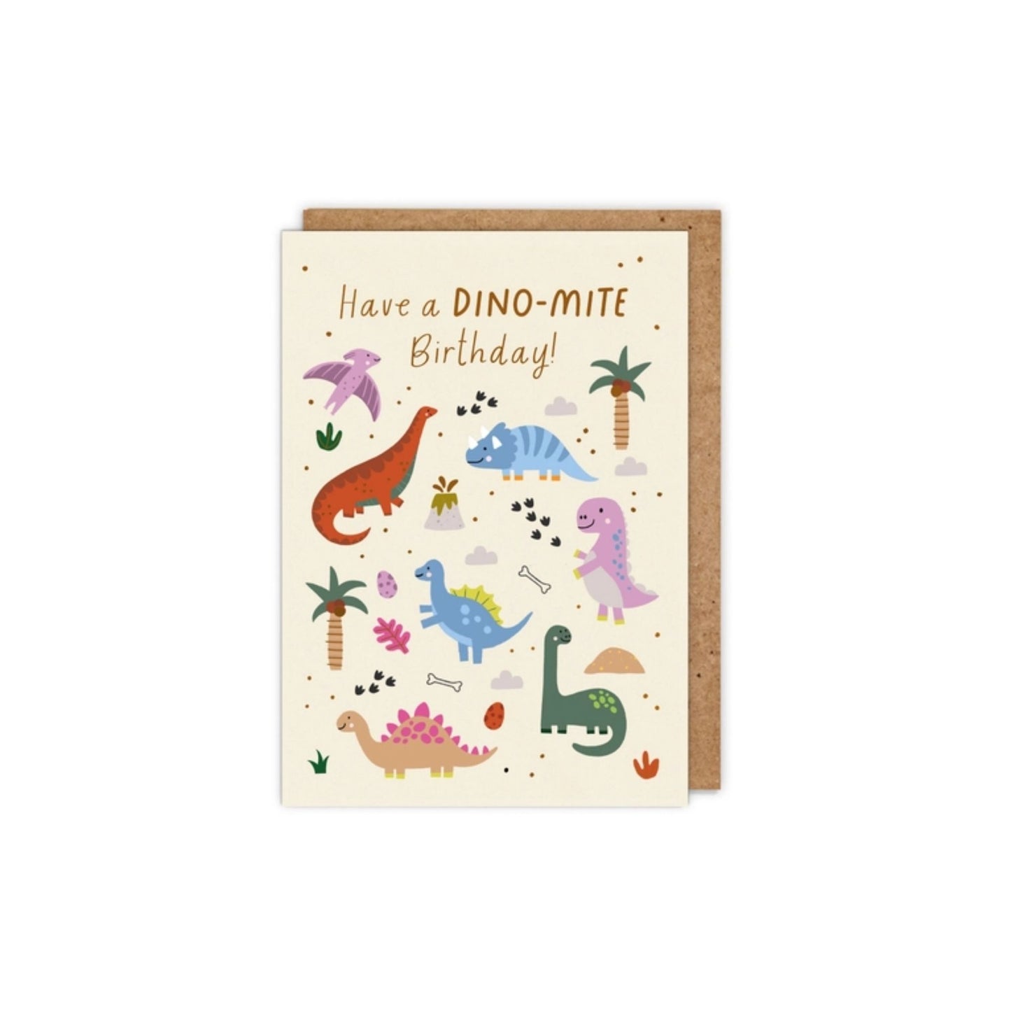 Have A Dino-Mite Birthday Card