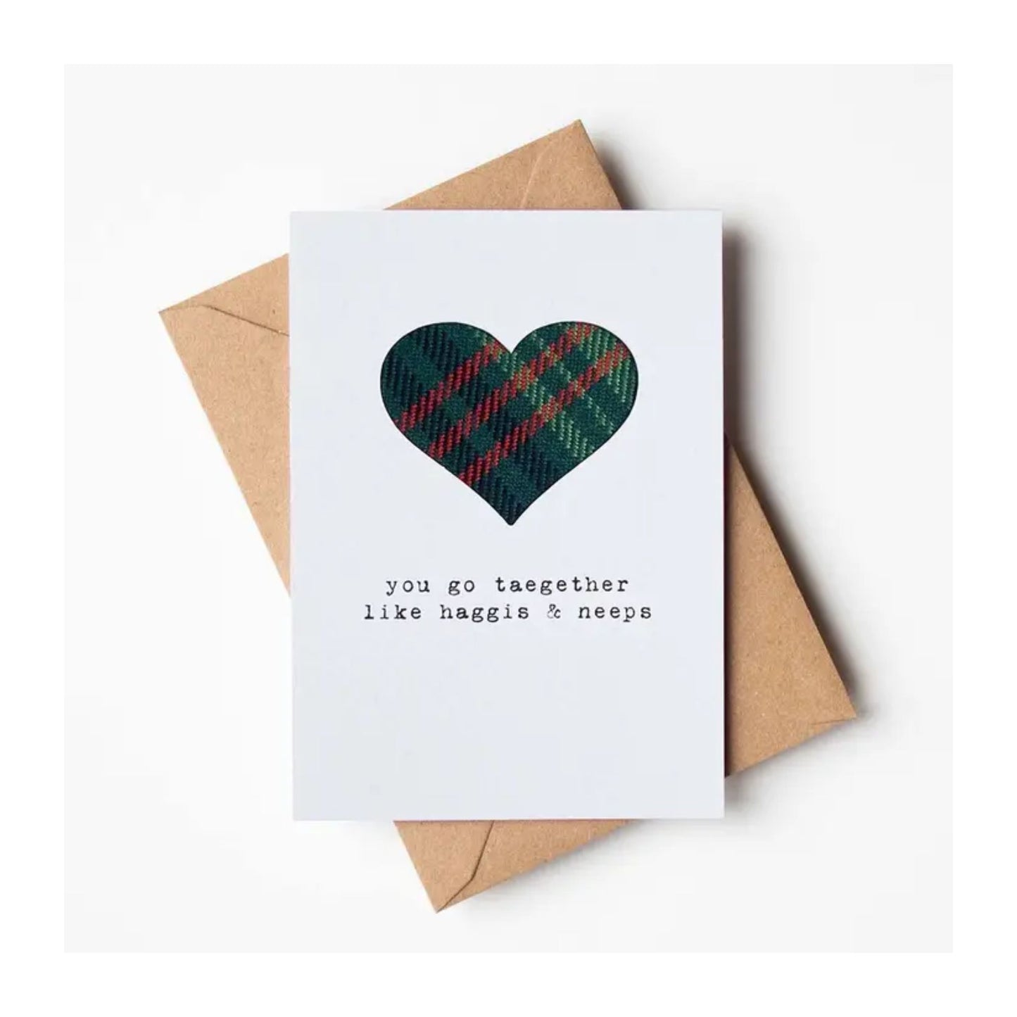 You Go Taegether like Haggis & Neeps Card