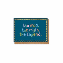 The Man, the Myth, the Legend Card
