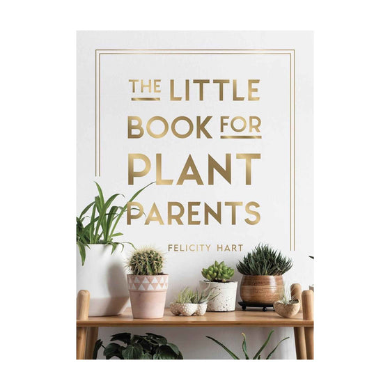 A book titled 'The Little Book for Plant Parents' by Felicity Hart.
