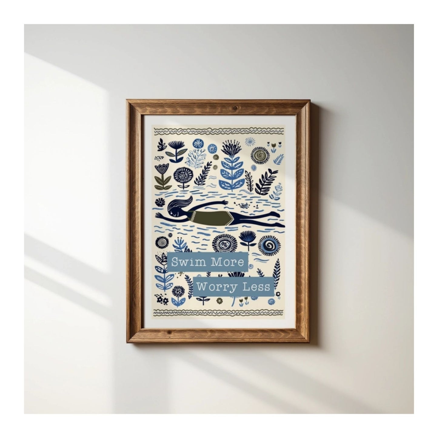 Swim More Worry Less Print