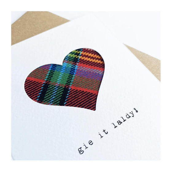 'Gie It Laldy!' Tartan Handmade Card