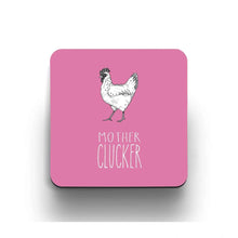  Mother Clucker Coaster