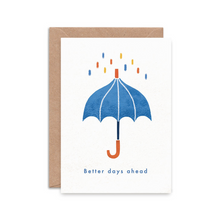  'Better Days Ahead' Greeting Card